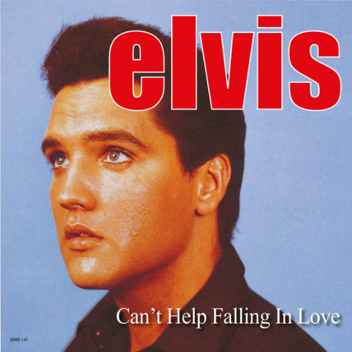 12 Can’t Help Falling In Love - Elvis Presley (Album Cover)
