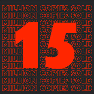 15 million copies sold