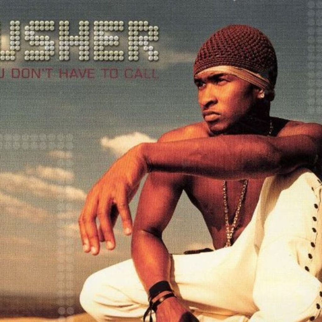 18 U Dont Have to Call Ushers Top 30 Greatest Hits Fan Favorites Editors Pick 0325