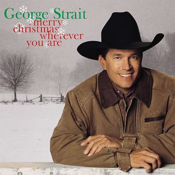 19 Rudolph the Red-Nosed Reindeer 15 True 10 All My Ex's Live In Texas 20 George Strait Songs