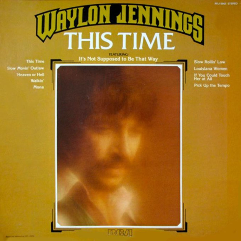 3 This Time 20 Best Songs Waylon Jennings rBeatz Editors Pick 0225