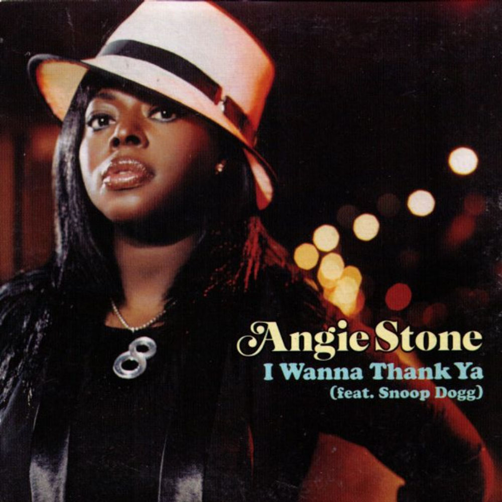 4 I Wanna Thank Ya Neo-Soul Sister 10 of the Best Angie Stone Songs Editor's Pick 0525