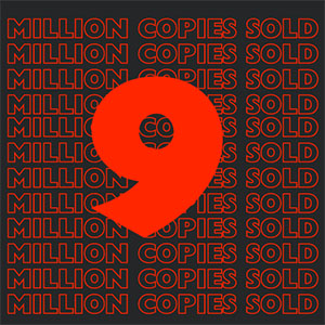 9 million copies sold