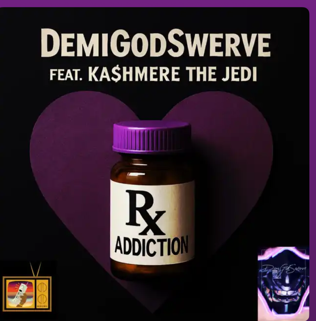 Addiction DEMIGODSWERVE feat. Kahmere the Jedi