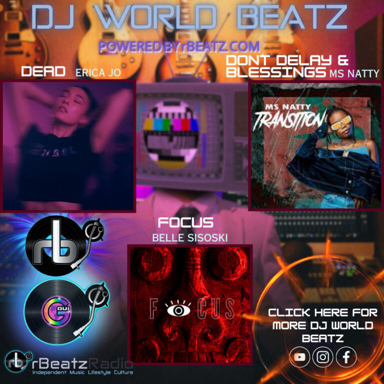 DJ World Beatz Presents ERICA JO, MS NATTY, BELLE SISOSKI