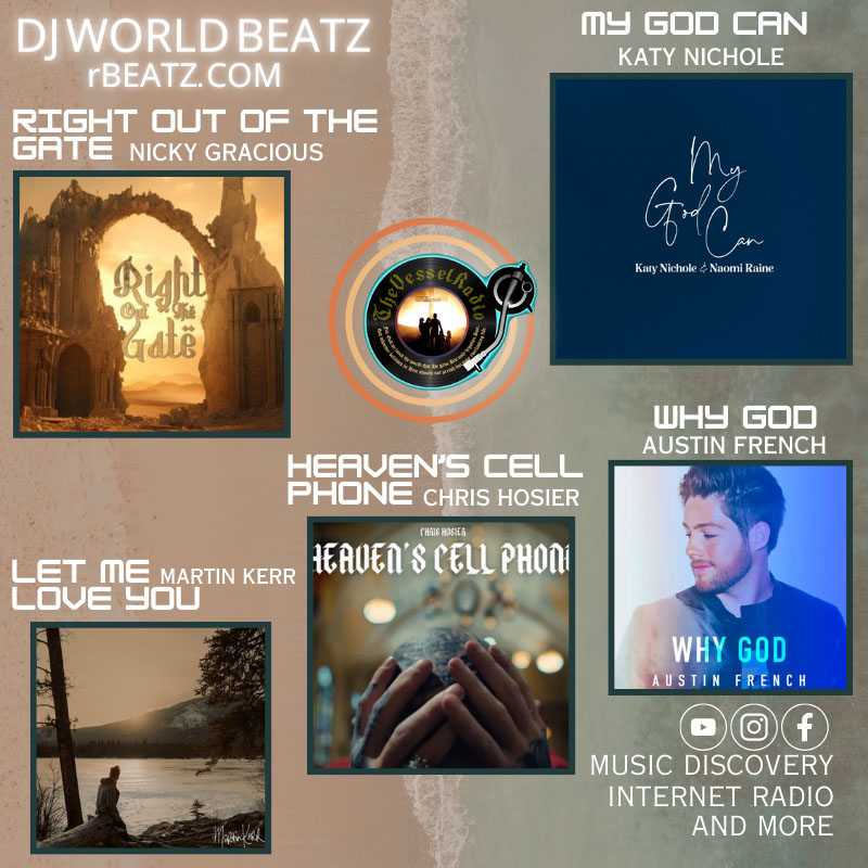 DJ World Beatz Presents Nicky Gracious, Martin Kerr, Chris Hosier, Katy Nichole, Austin French
