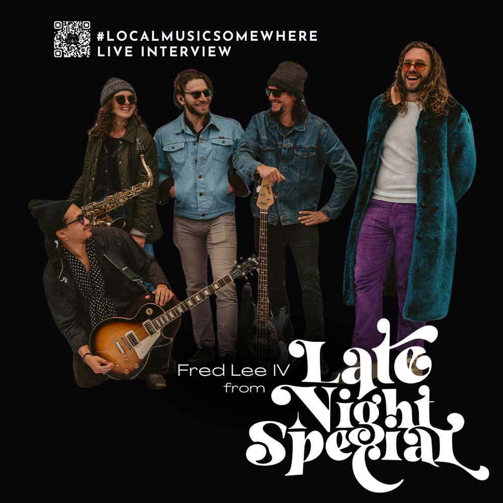 Fred Lee IV Late Night Special _ Local Music Somewhere Live Interview Webpage 0825