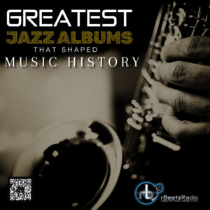 Greatest Jazz Albums that shaped Music History _ Editors Pick 1025