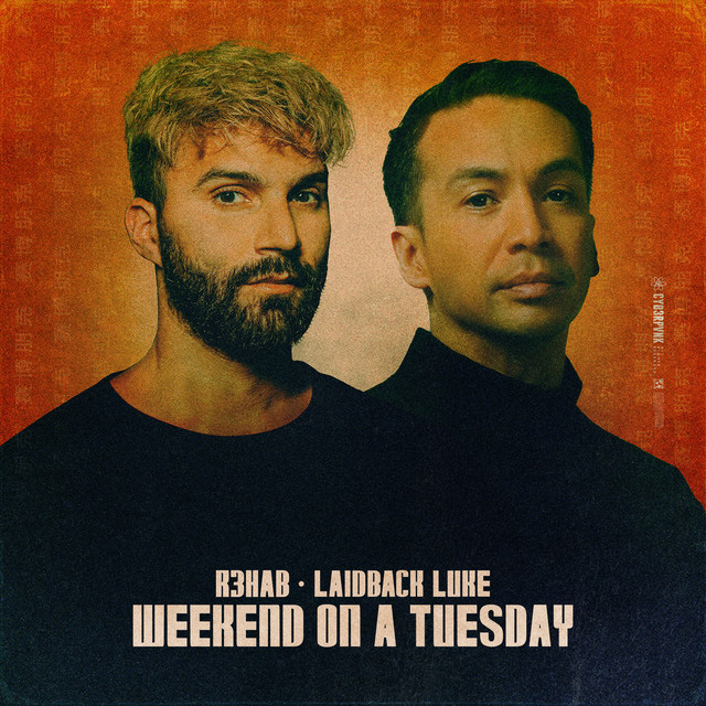 Producers 12 Laidback Luke & R3hab | “Weekend on a Tuesday”