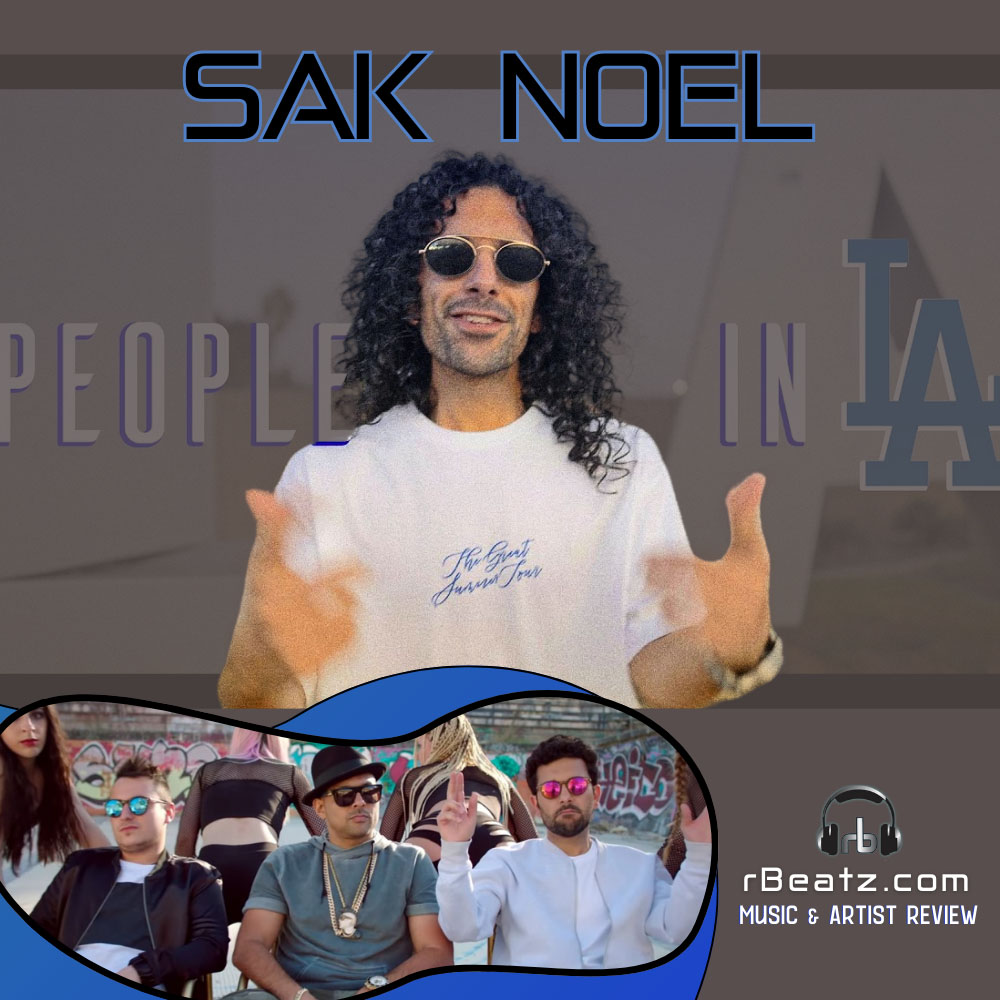 Sak Noel | International success for this DJ and a review of his latest hits