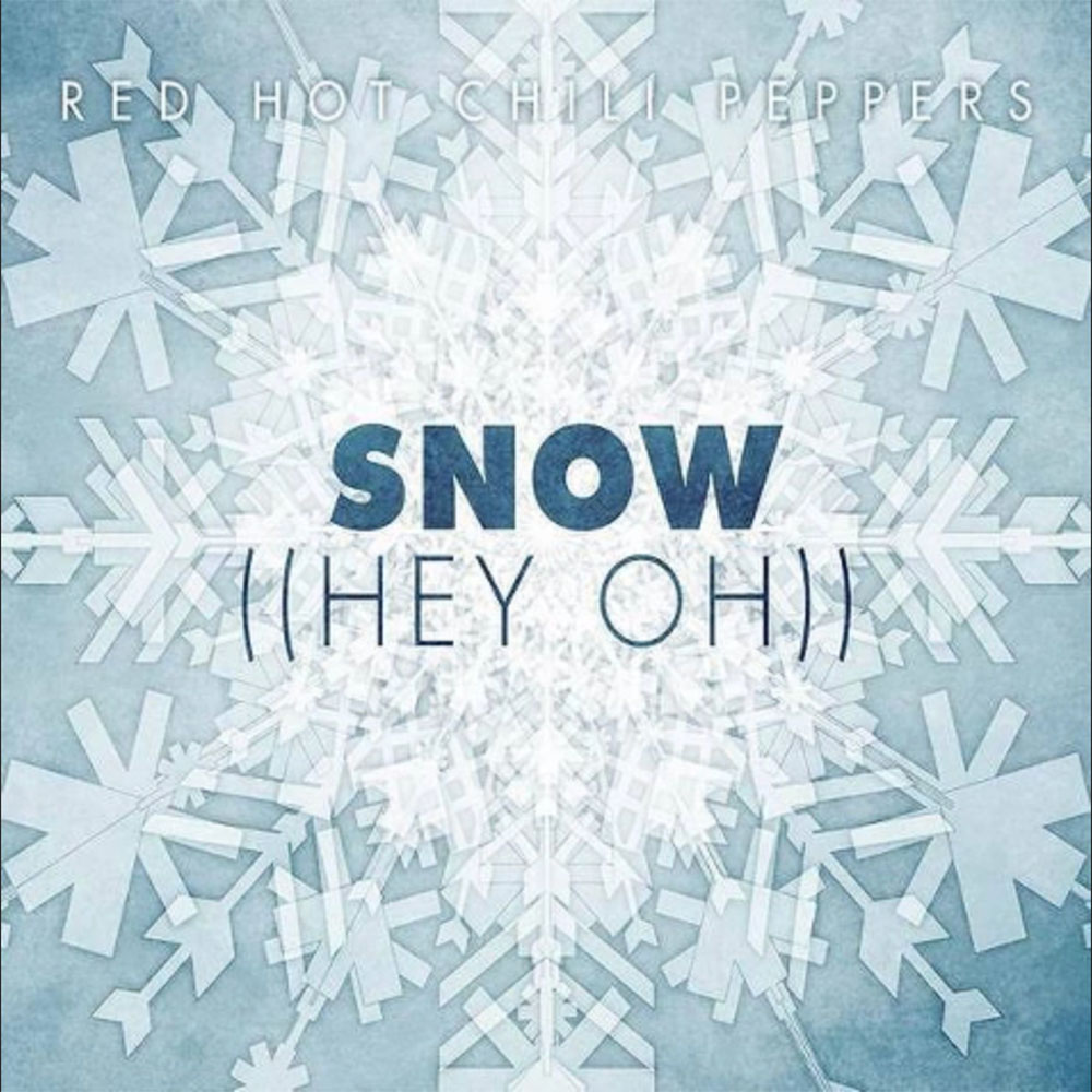 Snow (Hey Oh) Red Hot Chili Peppers
