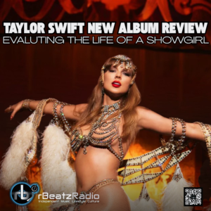 Taylor Swift new album review Evaluting the life of a Showgirl