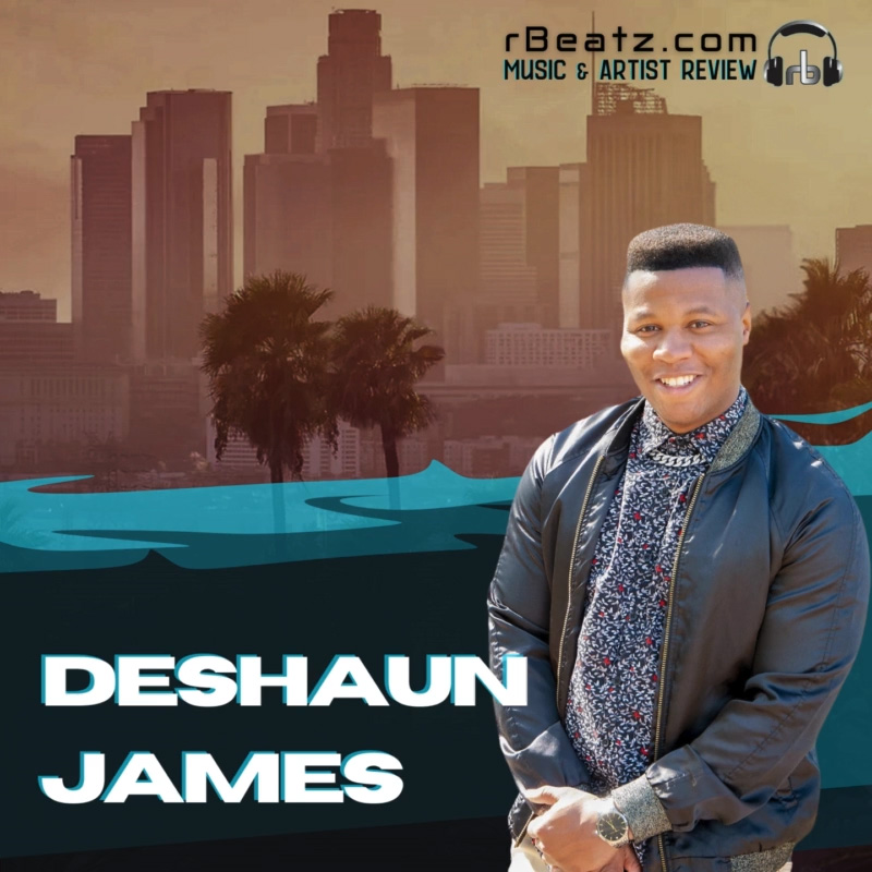 Deshaun James rBeatz Review Sensational Independent Music