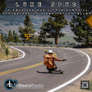 luke spud videos and Music from Downhill skateboarding’s Best Storyteller