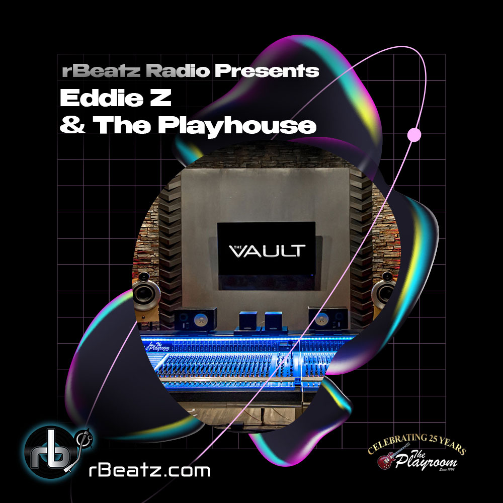Eddie Z & The History of The Playroom - The Vault - How to Book with the Playroom - Grammy award or nominated artists